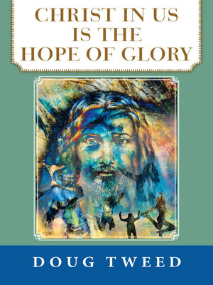 cover image of Christ in Us Is the Hope of Glory